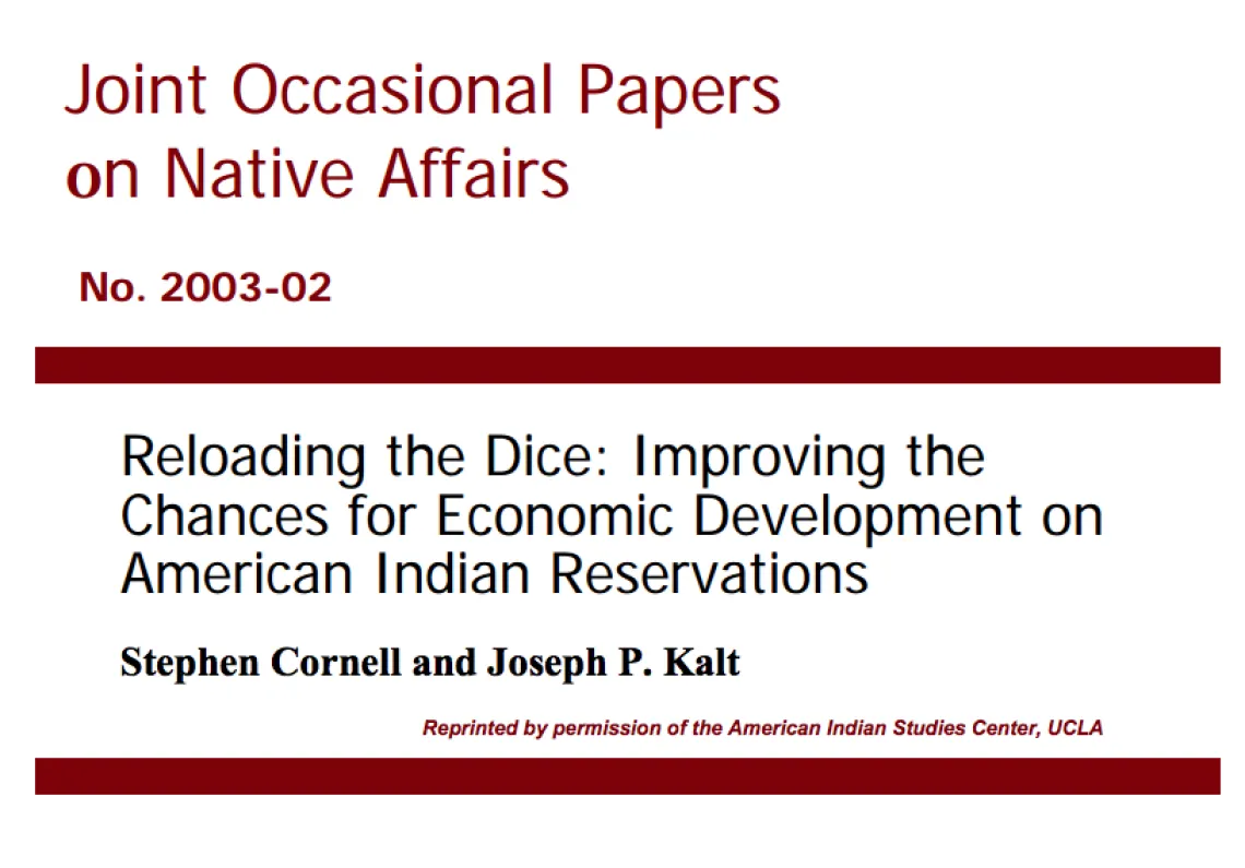 Reloading the Dice: Improving the Chances for Economic Development on American Indian Reservations