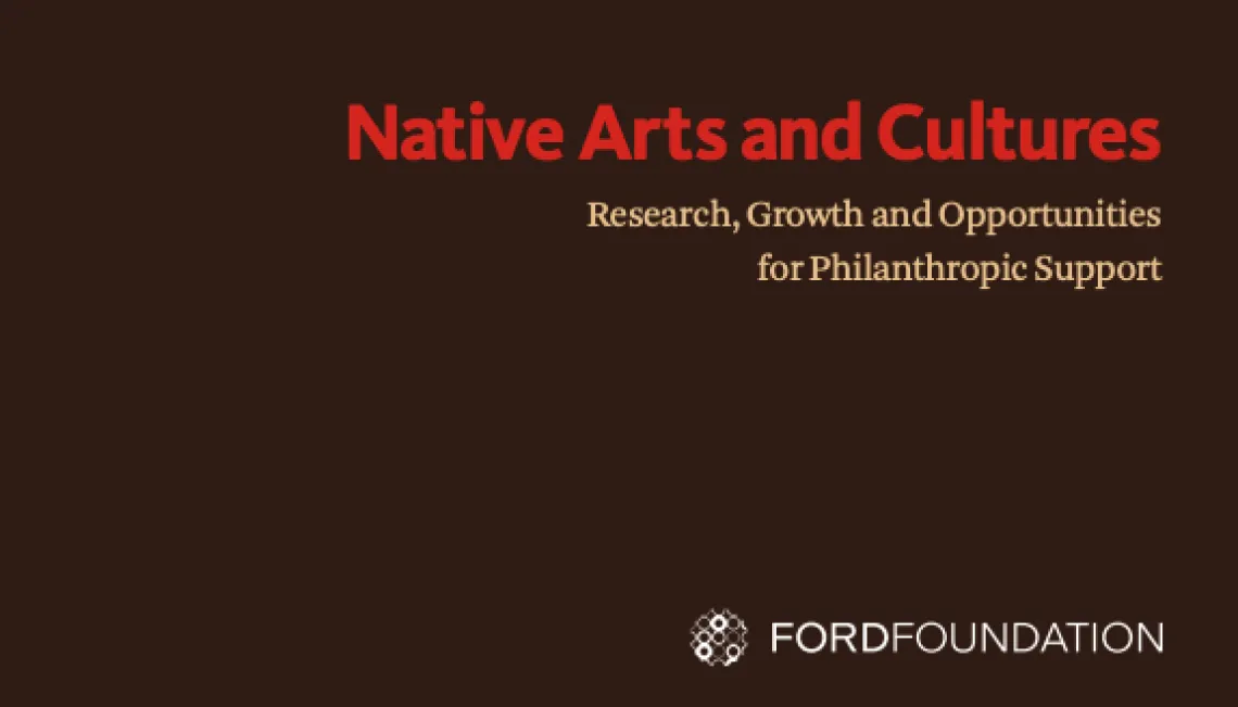 Supporting A Burgeoning Revival of Native Arts: Leaders Wanted