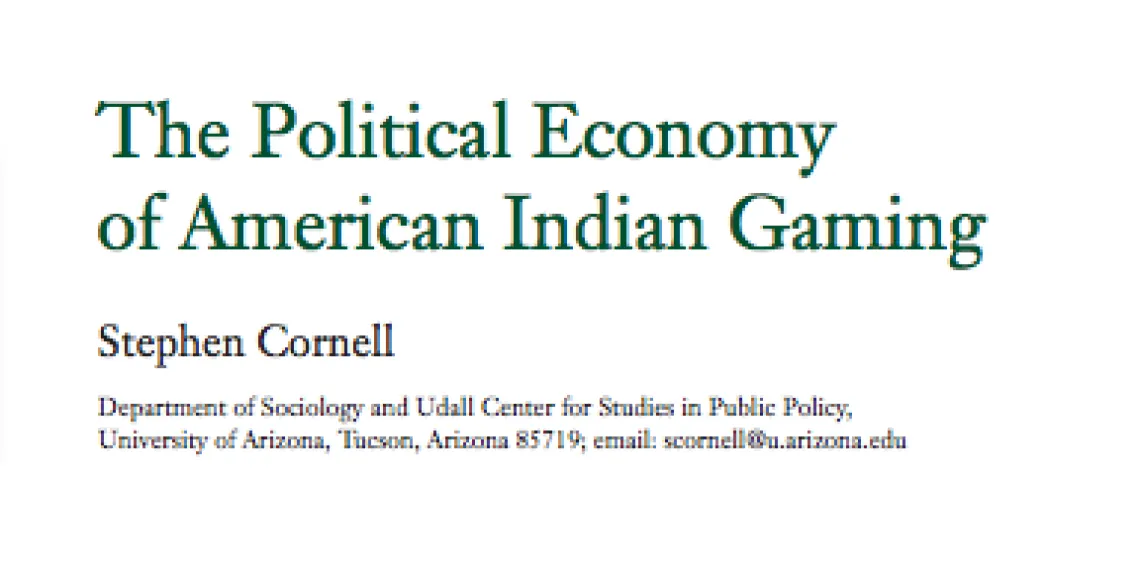 The Political Economy of American Indian Gaming