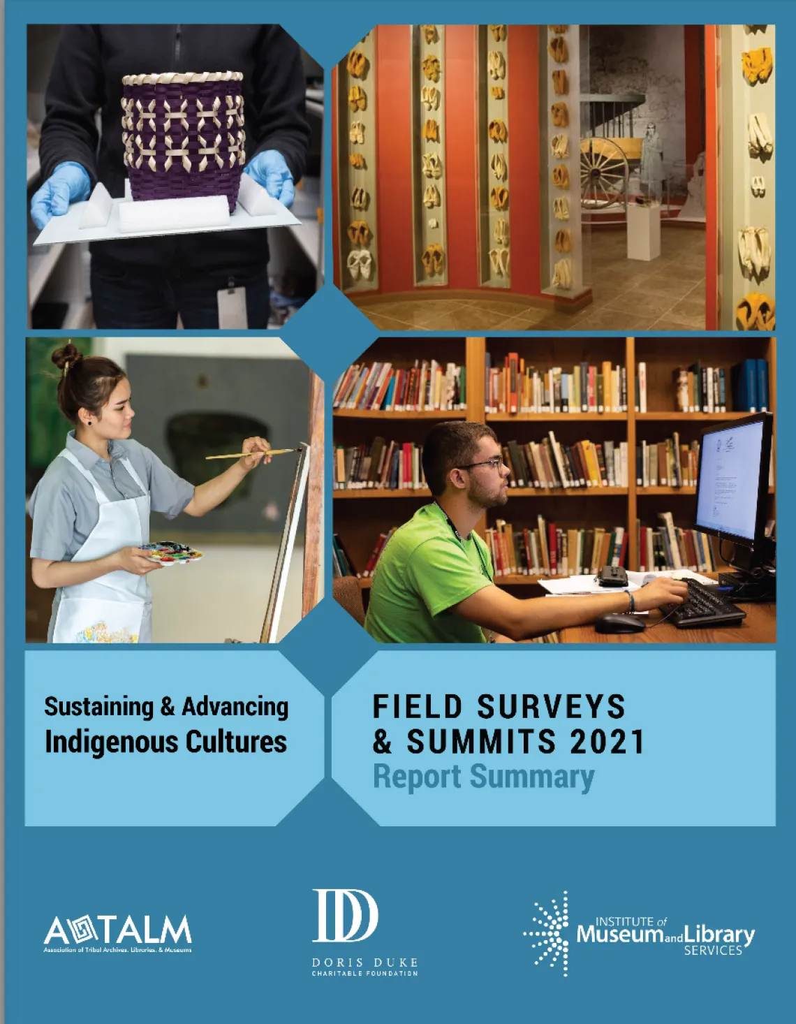 Sustaining and Advancing Indigenous Cultures Report Summary: Field Surveys and Summits